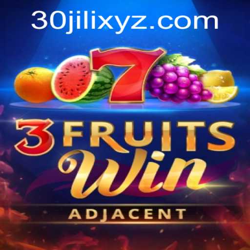 Exploring the Exciting World of 3FruitsWin and the Thrilling 30JILI Experience