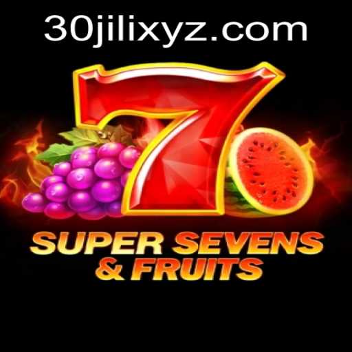 Exploring the Exciting Realm of 7SuperSevensFruits and the Alluring 30JILI Adventure