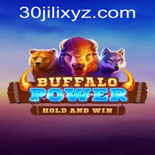 BuffaloPower and 30JILI: The Ultimate Game Experience