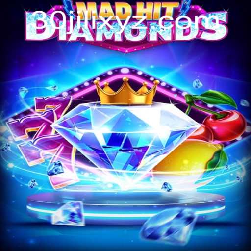 Explore the Thrills of MadHitDiamonds: A Game Revolution with the Keyword 30JILI
